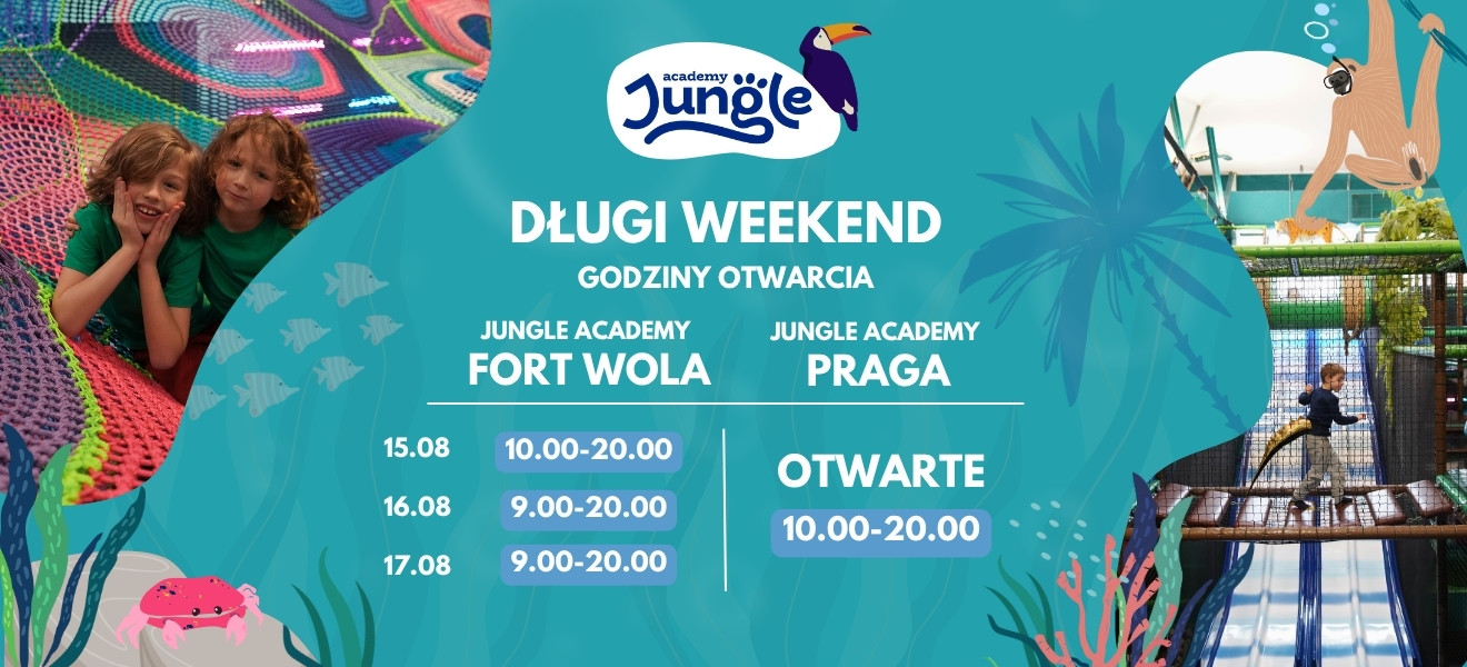 Godziny otwarcia 15 sierpnia Jungle Academy długi weekend